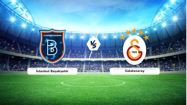 CANLI | İstanbul Başakşehir - Galatasaray maç anlatımı! Maç ne zaman? Saat kaçta ve hangi kanalda? - 04 Eylül 2026