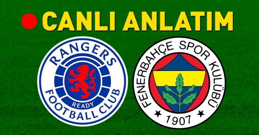 Rangers – Fenerbahçe maçından önceki son gelişmeler! Kanarya, dönüş için sahada …