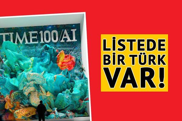 2025 TIME100 AI: Yapay zeka alanındaki en etkili 100 isim listelendi! Listede bir Türk var